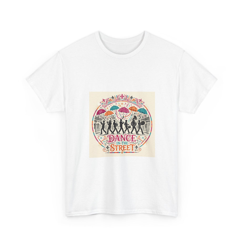 Dance in the Street — Unisex Heavy Cotton Tee