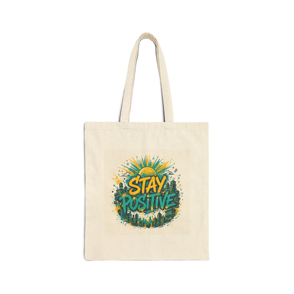 Stay Positive — Cotton Canvas Tote Bag