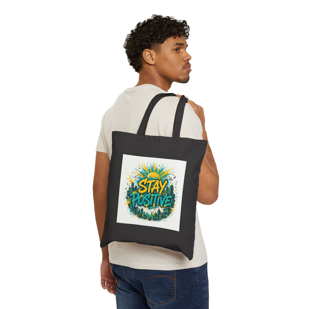 Stay Positive — Cotton Canvas Tote Bag