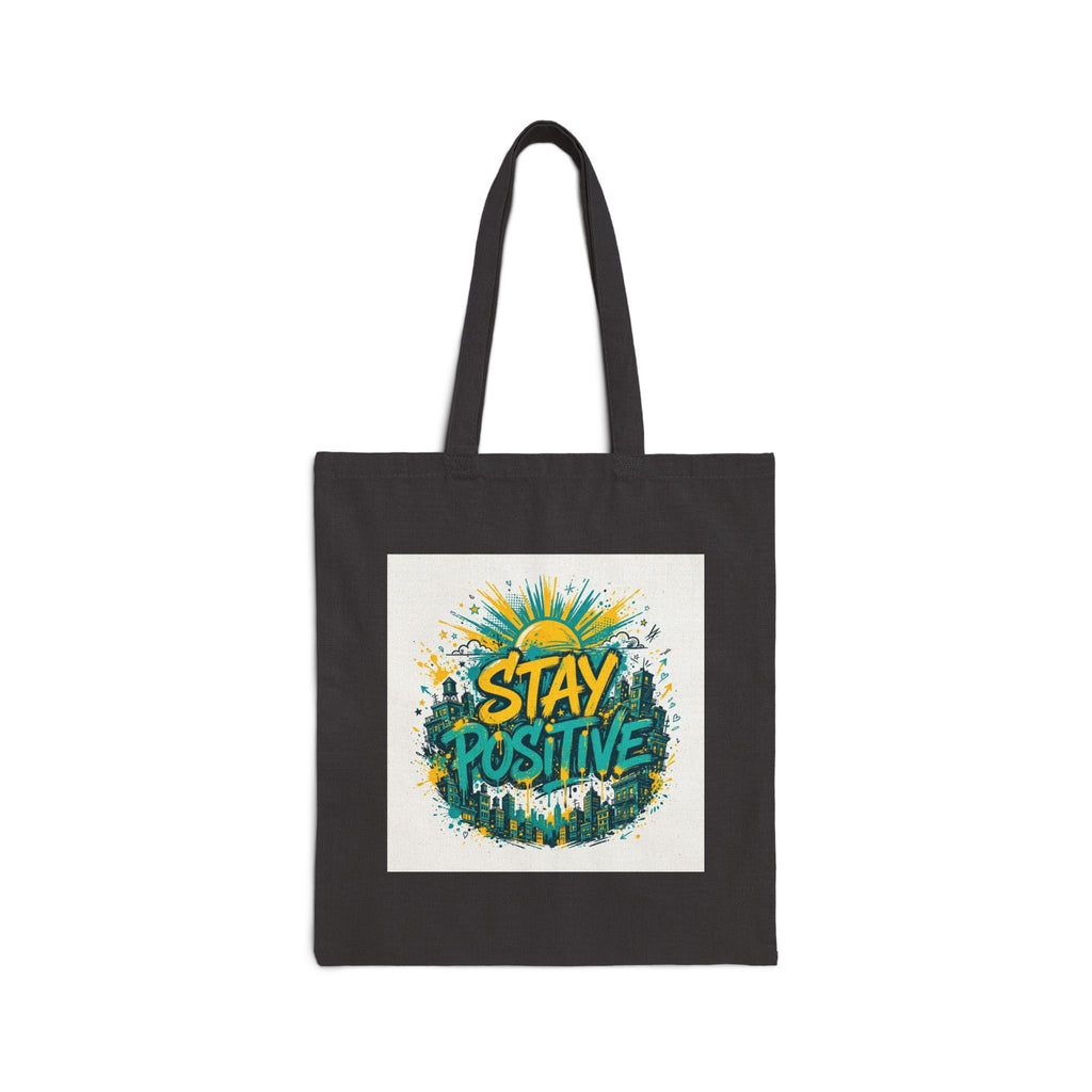 Stay Positive — Cotton Canvas Tote Bag
