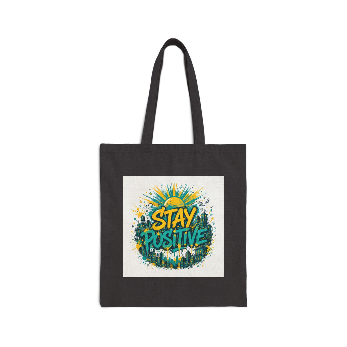 Stay Positive — Cotton Canvas Tote Bag